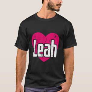 I Love Leah First Name I He Leah T-Shirt