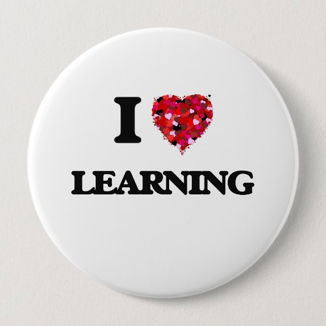 I Love Learning 10 Cm Round Badge (Front)