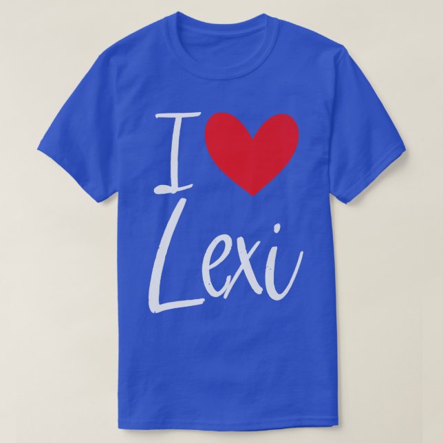 I Love Lei Name Personalized Girl Woman BFF Friend T-Shirt (Design Front)