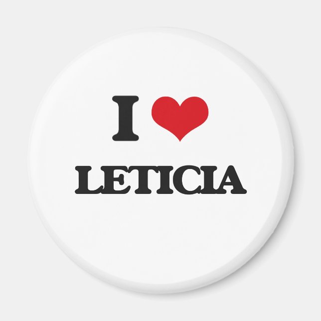 I Love Leticia Magnet (Front)
