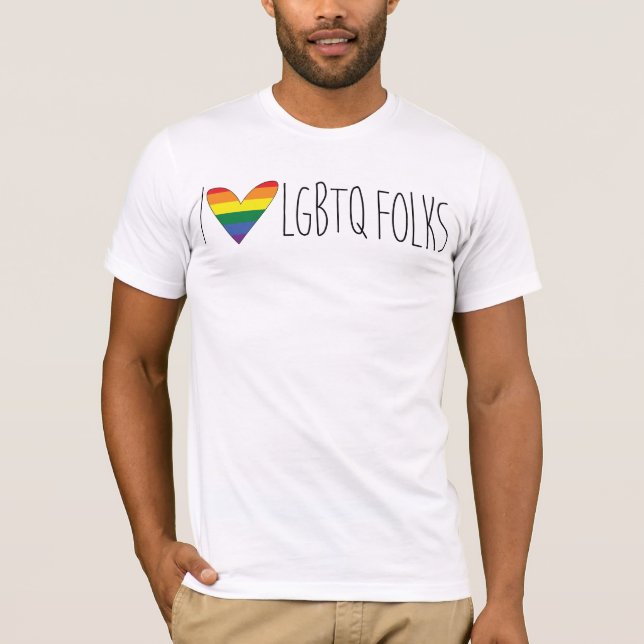 I Love LGBTQ -Los Sueños Foundation T-Shirt (Front)