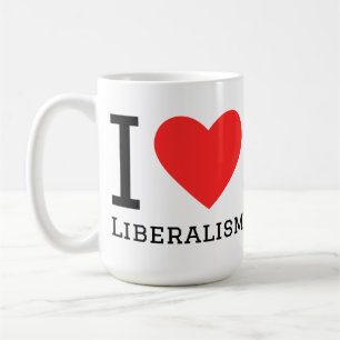 I love liberalism coffee mug