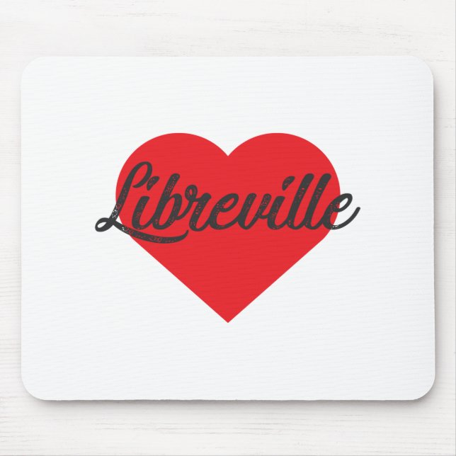 I Love Libreville - Gabon Mouse Pad (Front)