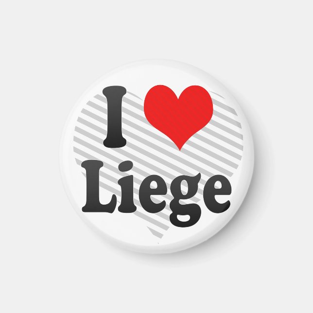 I Love Liege, Belgium Magnet (Front)
