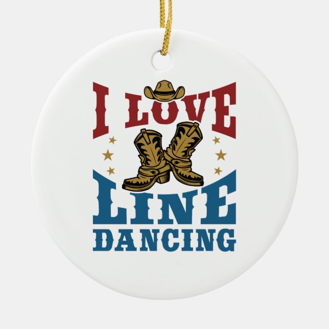 I Love Line Dancing Ceramic Ornament (Front)