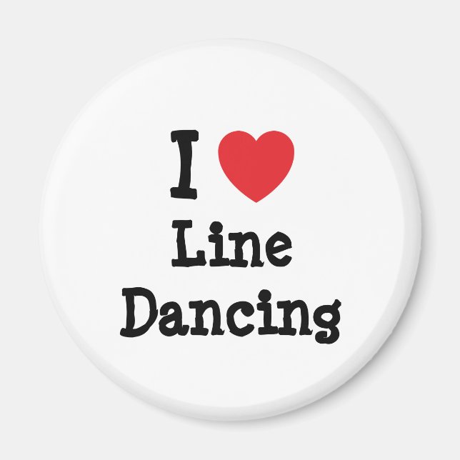 I love Line Dancing heart custom personalised Magnet (Front)
