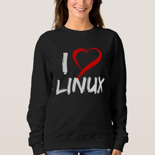 I Love Linux with Heart Penguin Tux Open Source Os Sweatshirt (Front)