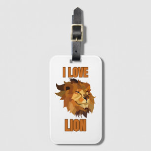 I Love Lion for Animal Lover and Wildlife Fan Luggage Tag