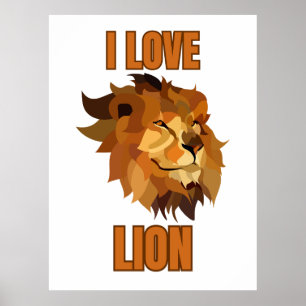 I Love Lion for Animal Lover and Wildlife Fan Poster