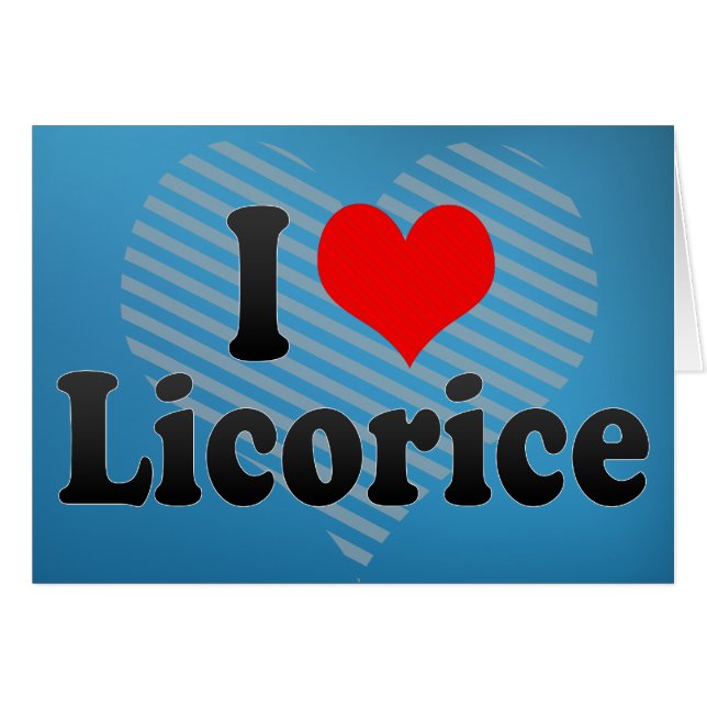 I Love Liquorice (Front Horizontal)