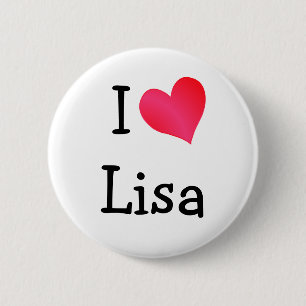 I Love Lisa 6 Cm Round Badge