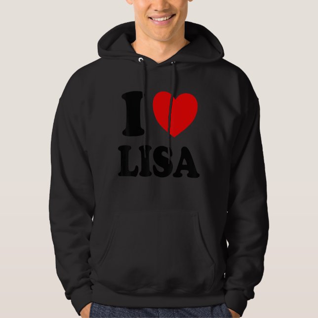 I Love Lisa Hoodie (Front)