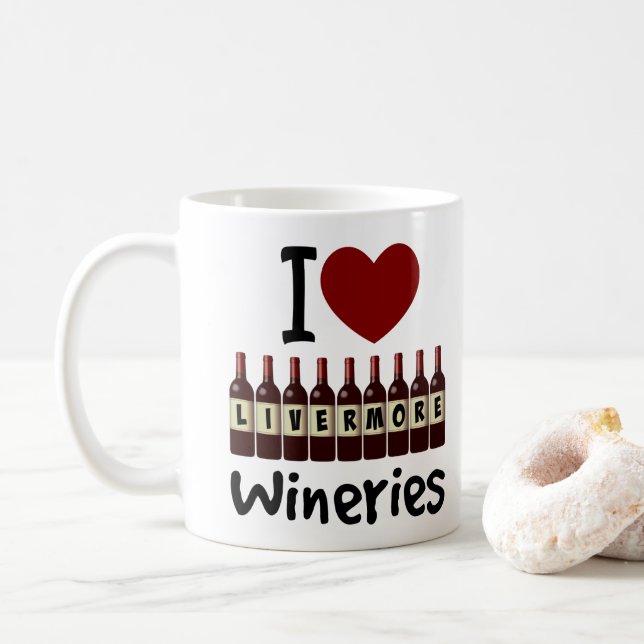 I Love Livermore Wineries Heart and Wine Bottles Coffee Mug (With Donut)