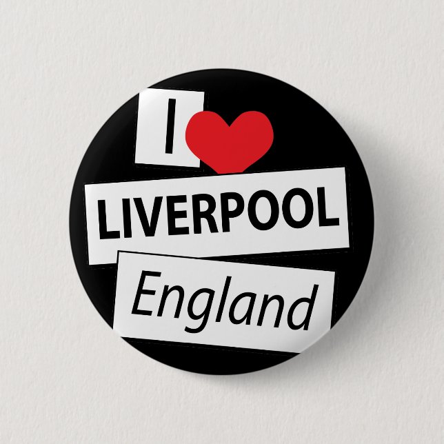 I Love Liverpool England 6 Cm Round Badge (Front)