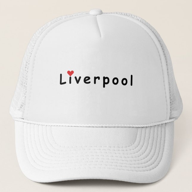 I love Liverpool  Trucker Hat (Front)