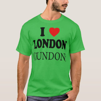 i love london fundon T-Shirt