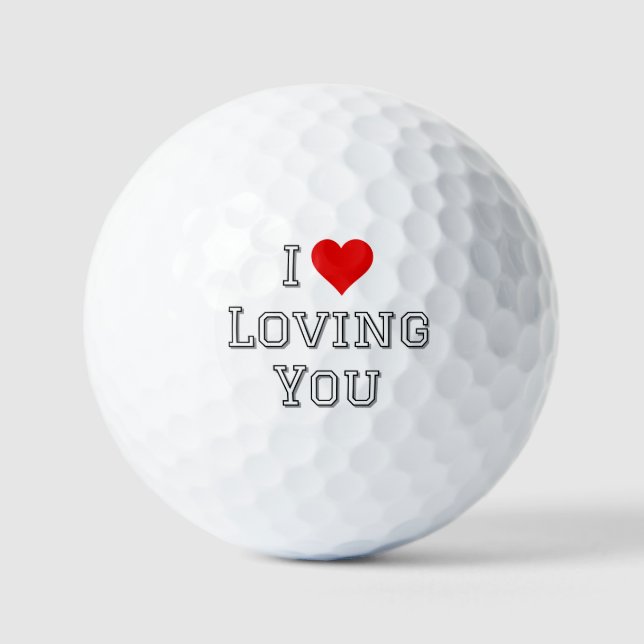 I Love Loving You Romantic Valentine Typography  Golf Balls (Front)