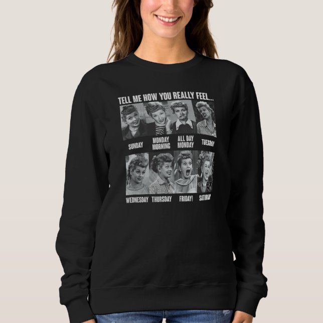 I Love Lucy 8 Days A Week Sweatshirt (Front)