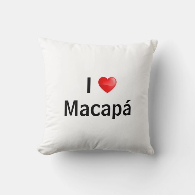 I love Macapá Cushion (Front)