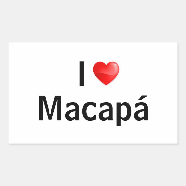 I love Macapá Rectangular Sticker (Front)
