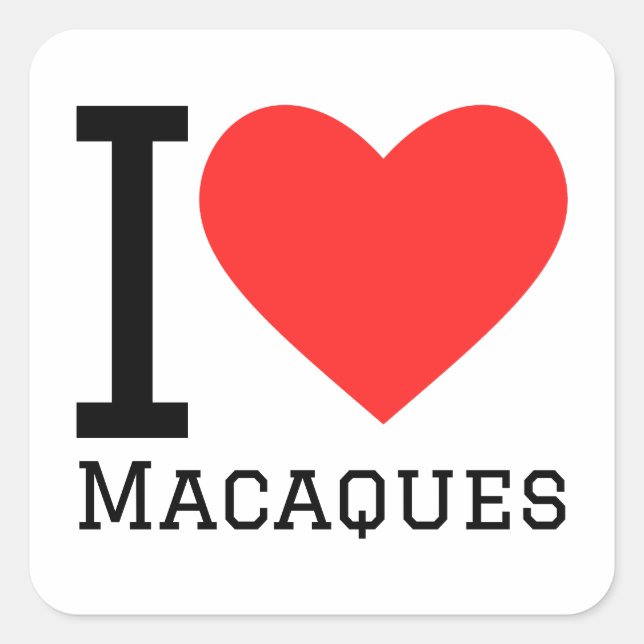 I love macaques  square sticker (Front)