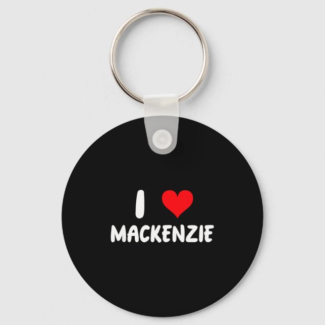 I Love Mackenzie - Heart - Name  Key Ring (Front)