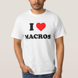I Love Macros T-Shirt
