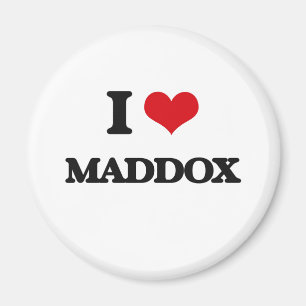 I Love Maddox Magnet