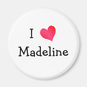 I Love Madeline Magnet