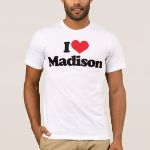 I Love Madison T-Shirt
