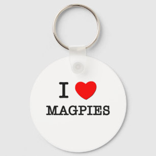I Love Magpies Key Ring
