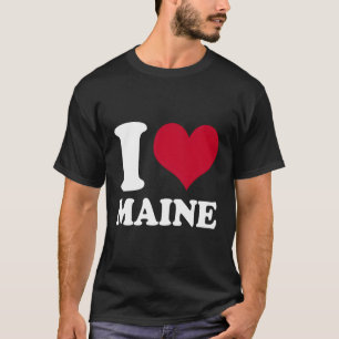I Love Maine Me T-Shirt