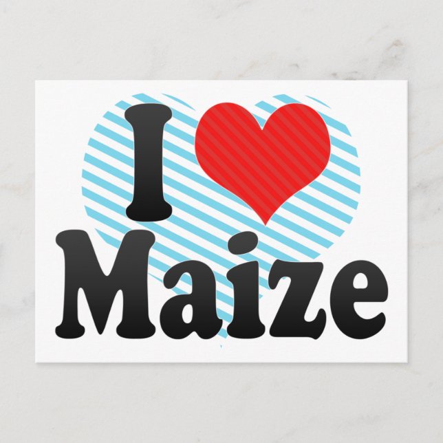 I Love Maize Postcard (Front)