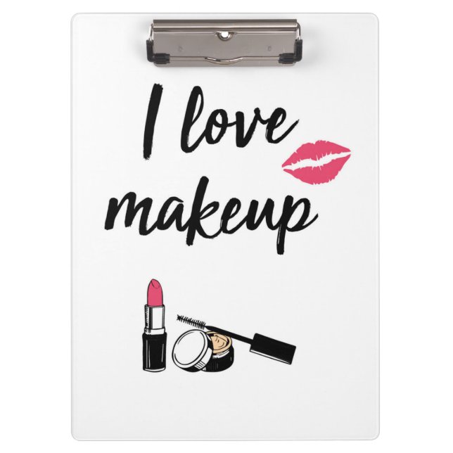 I Love Makeup Clipboard (Front)