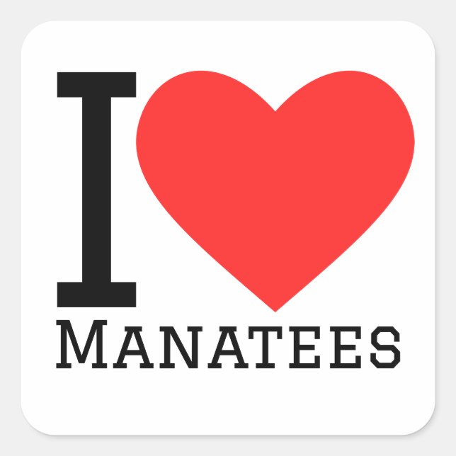 I love manatees square sticker (Front)