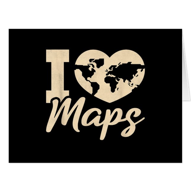 I Love Maps, Geography (Front Horizontal)