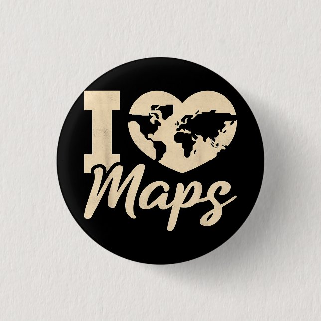 I Love Maps, Geography 3 Cm Round Badge (Front)