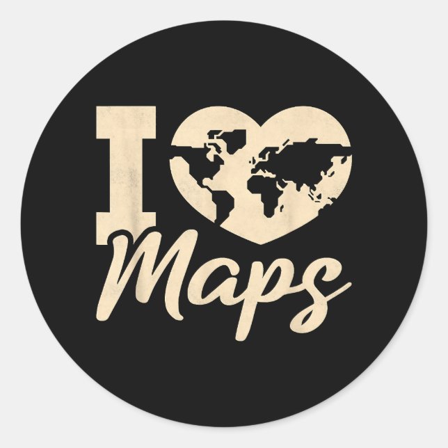 I Love Maps, Geography Classic Round Sticker (Front)