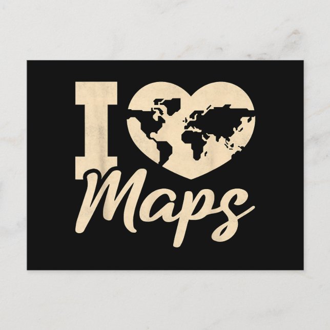 I Love Maps, Geography Postcard (Front)