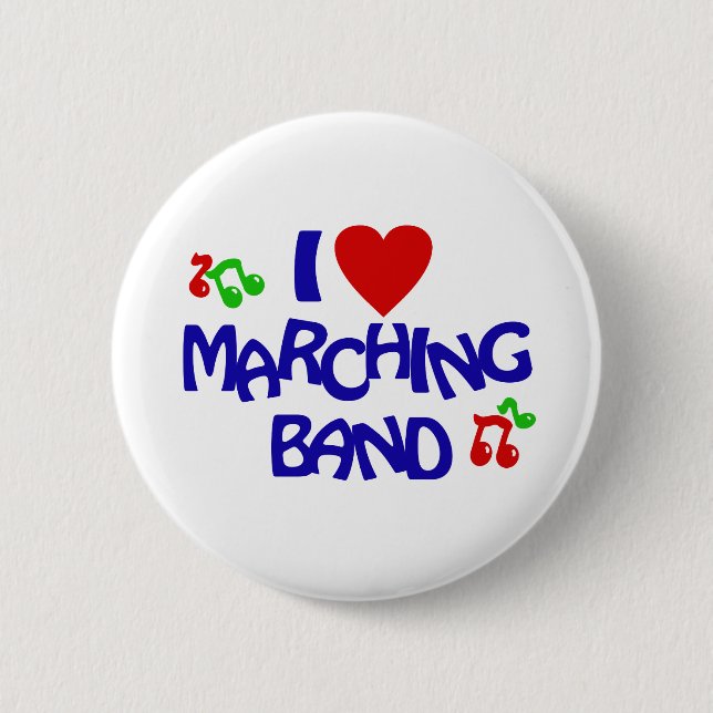 I Love Marching Band 6 Cm Round Badge (Front)