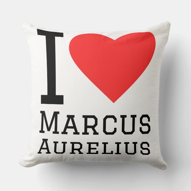 I love Marcus Aurelius  Cushion (Front)