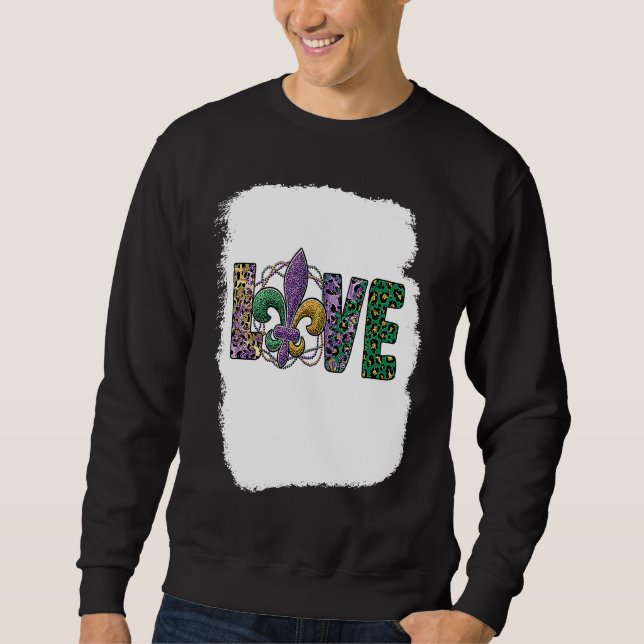 I Love Mardi Gras  Carnival Party mardi gras Sweatshirt (Front)