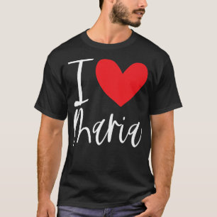 I Love Maria Name Personalised Girl Woman Bff Frie T-Shirt