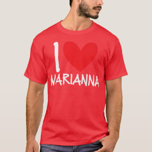I Love Marianna Name Heart Personalised Girl Woman T-Shirt