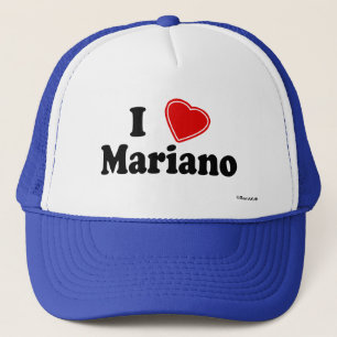 I Love Mariano Trucker Hat