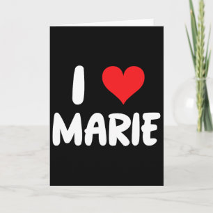 I Love Marie - Heart - Name  Card