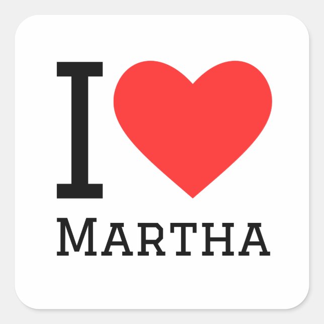 I love martha square sticker (Front)