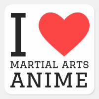 I love martial arts anime