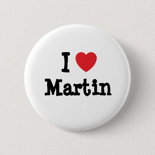 I love Martin heart custom personalised 6 Cm Round Badge