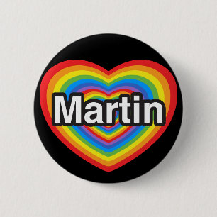 I love Martin. I love you Martin. Heart 6 Cm Round Badge